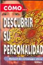 C�MO... DESCUBRIR SU PERSONALIDAD: MANUAL DE ASTROLOG�A CHINA