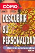 LIBROS DE ASTROLOGIA CHINA | CMO... DESCUBRIR SU PERSONALIDAD: MANUAL DE ASTROLOGA CHINA