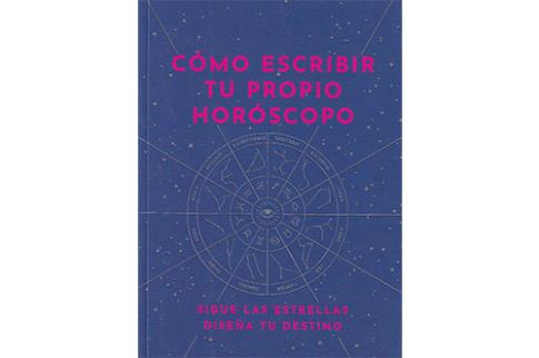 LIBROS DE ASTROLOGA | CMO ESCRIBIR TU PROPIO HORSCOPO