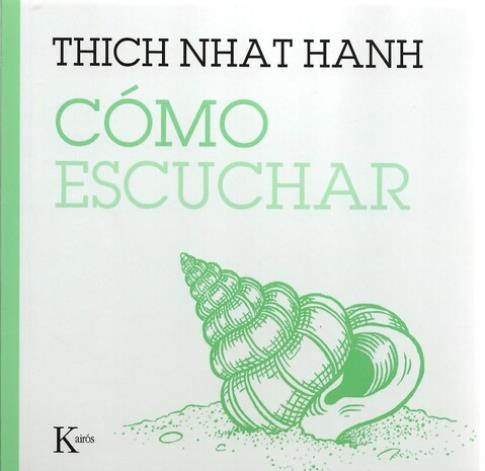 LIBROS DE THICH NHAT HANH | C�MO ESCUCHAR