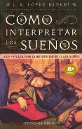 LIBROS DE SUE�OS | C�MO INTERPRETAR LOS SUE�OS