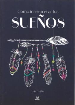 LIBROS DE SUEOS | CMO INTERPRETAR LOS SUEOS
