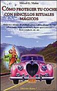 LIBROS DE MAGIA | CMO PROTEGER TU COCHE CON SENCILLOS RITUALES