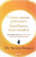 LIBROS DE CONSTELACIONES FAMILIARES | C�MO SANAR PATRONES FAMILIARES ANCESTRALES