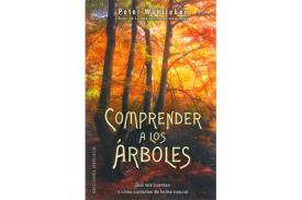 LIBROS DE PETER WOHLLEBEN | COMPRENDER A LOS RBOLES
