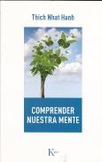 LIBROS DE THICH NHAT HANH | COMPRENDER NUESTRA MENTE