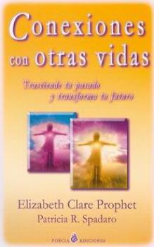 LIBROS DE ELIZABETH C. PROPHET | CONEXIONES CON OTRAS VIDAS