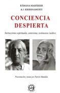 LIBROS DE KRISHNAMURTI | CONSCIENCIA DESPIERTA: INSTRUCCIONES ESPIRITUALES, ENTREVISTAS, TESTIMONIOS INÉDITOS