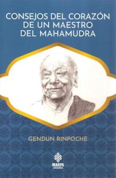 LIBROS DE RELIGIONES Y FILOSOFAS | CONSEJOS DEL CORAZN DE UN MAESTRO DE MAHAMUDRA