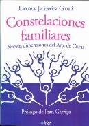 LIBROS DE CONSTELACIONES FAMILIARES | CONSTELACIONES FAMILIARES: NUEVAS DIMENSIONES DEL ARTE DE CURAR