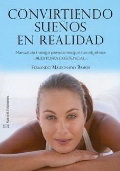 LIBROS DE AUTOAYUDA | CONVIRTIENDO SUEOS EN REALIDAD