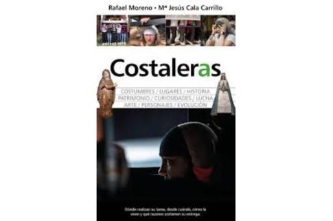 LIBROS DE ENIGMAS | COSTALERAS: COSTUMBRES, LUGARES, HISTORIA, PATRIMONIO, CURIODIDADES, LUCHA, ARTE, PERSONAJES, EVOLUCI�N