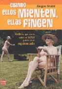 LIBROS DE SEXUALIDAD | CUANDO ELLOS MIENTEN, ELLAS FINGEN
