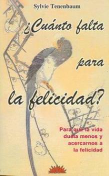 LIBROS DE AUTOAYUDA | CUNTO FALTA PARA LA FELICIDAD?