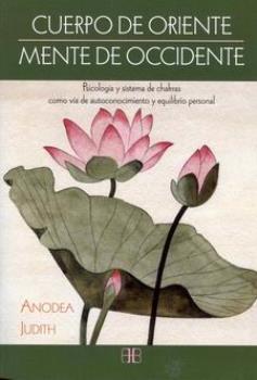 LIBROS DE CHAKRAS | CUERPO DE ORIENTE, MENTE DE OCCIDENTE