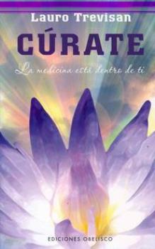 LIBROS DE LAURO TREVISAN | CRATE: LA MEDICINA EST DENTRO DE TI