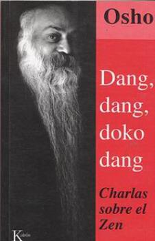 LIBROS DE OSHO | DANG, DANG, DOKO DANG