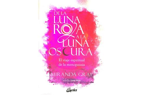 LIBROS DE AUTOAYUDA | DE LA LUNA ROJA A LA LUNA OSCURA