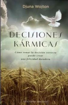 LIBROS DE MUERTE, REENCARNACIN Y VIDAS PASADAS | DECISIONES KRMICAS