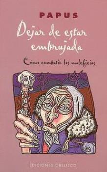 LIBROS DE PAPUS | DEJAR DE ESTAR EMBRUJADA