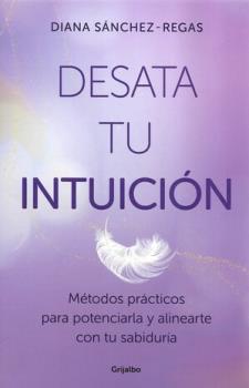 LIBROS DE AUTOAYUDA | DESATA TU INTUICIN