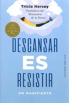 LIBROS DE AUTOAYUDA | DESCANSAR ES RESISTIR: UN MANIFIESTO