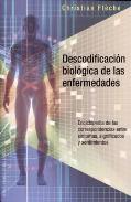 LIBROS DE CHRISTIAN FLCHE | DESCODIFICACIN BIOLGICA DE LAS ENFERMEDADES