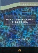 LIBROS DE CHRISTIAN FLCHE | DESCODIFICACIN BIOLGICA