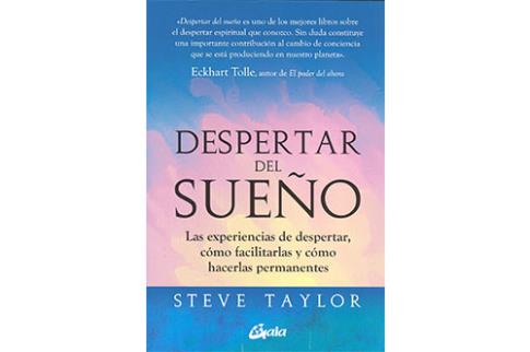 LIBROS DE ESPIRITUALISMO | DESPERTAR DEL SUEO: LAS EXPERIENCIAS DE DESPERTAR, CMO FACILITARLAS Y CMO HACERLAS PERMANENTES