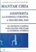 LIBROS DE TAO�SMO | DESPIERTA LA ENERG�A CURATIVA A TRAV�S DEL TAO