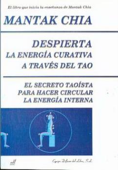 LIBROS DE TAOSMO | DESPIERTA LA ENERGA CURATIVA A TRAVS DEL TAO