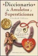 LIBROS DE MAGIA | DICCIONARIO DE AMULETOS Y SUPERSTICIONES