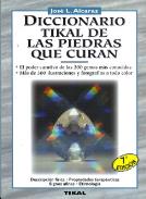 LIBROS DE GEMOTERAPIA | DICCIONARIO TIKAL DE LAS PIEDRAS QUE CURAN