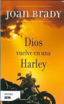 LIBROS DE JOAN BRADY | DIOS VUELVE EN UNA HARLEY