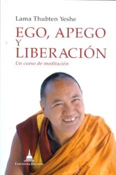 LIBROS DE BUDISMO | EGO, APEGO Y LIBERACIN