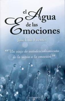 LIBROS DE AUTOAYUDA | EL AGUA DE LAS EMOCIONES