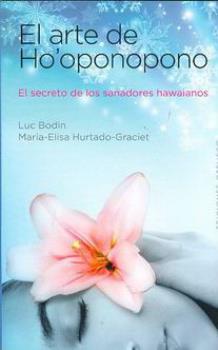 LIBROS DE HO'OPONOPONO | EL ARTE DE HO'OPONOPONO