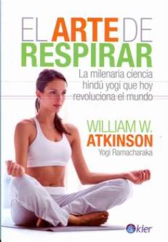 LIBROS DE ATKINSON - RAMACHARAKA | EL ARTE DE RESPIRAR