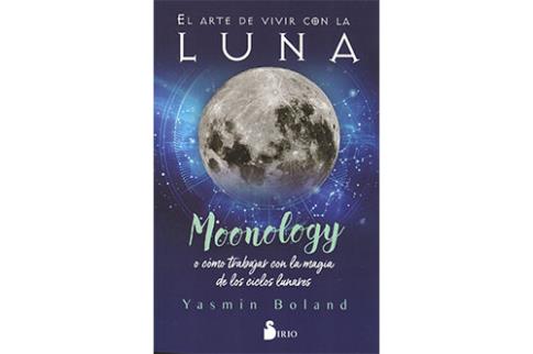 LIBROS DE ASTROLOGA | EL ARTE DE VIVIR CON LA LUNA: MOONOLOGY