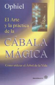 LIBROS DE CBALA | EL ARTE Y LA PRCTICA DE LA CBALA MGICA