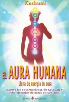 LIBROS DE AURA | EL AURA HUMANA: LLENA DE ENERGA TU AURA