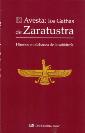 EL AVESTA: LOS GATHAS DE ZARATUSTRA