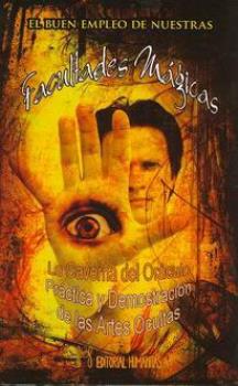 LIBROS DE MAGIA | EL BUEN EMPLEO DE NUESTRAS FACULTADES MGICAS