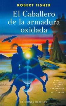 LIBROS DE NARRATIVA | EL CABALLERO DE LA ARMADURA OXIDADA