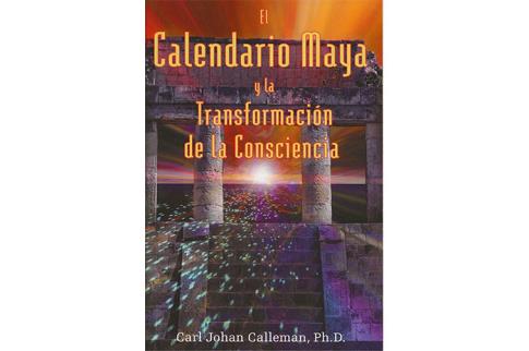 LIBROS DE RELIGIONES Y FILOSOFAS | EL CALENDARIO MAYA Y LA TRANSFORMACIN DE LA CONSCIENCIA