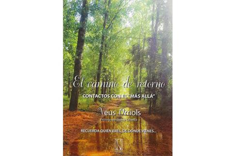 LIBROS DE MUERTE, REENCARNACIN Y VIDAS PASADAS | EL CAMINO DE RETORNO: CONTACTOS CON EL MS ALL
