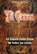 LIBROS DE C�BALA | EL CANON: LA C�BALA COMO CLAVE DE TODAS LAS COSAS