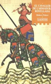 LIBROS DE NARRATIVA | EL CAVALLER DE L'ARMADURA ROVELLADA