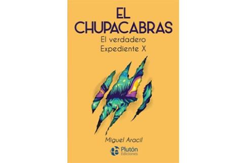 LIBROS DE ENIGMAS | EL CHUPACABRAS: EL VERDADERO EXPEDIENTE X (Nueva Edicin)