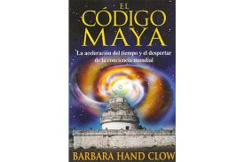 LIBROS DE CIVILIZACIONES | EL CDIGO MAYA: LA ACELERACIN DEL TIEMPO Y EL DESPERTAR DE LA CONSCIENCIA MUNDIAL